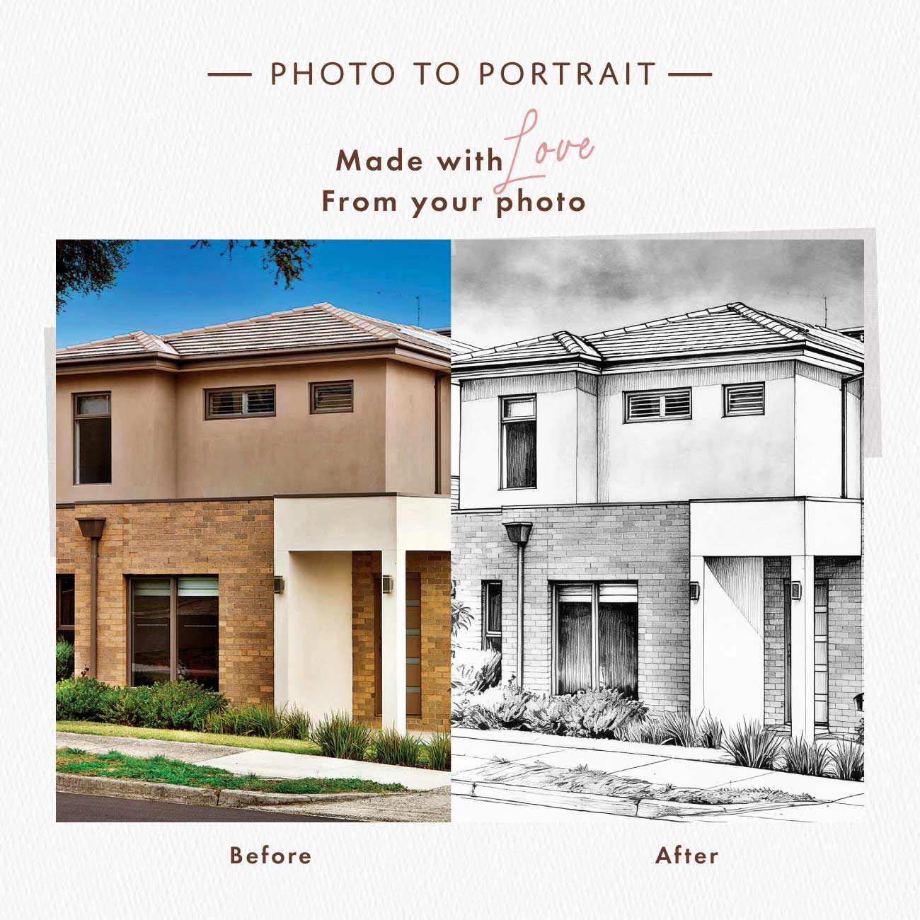 Before and after comparison of a custom house portrait.